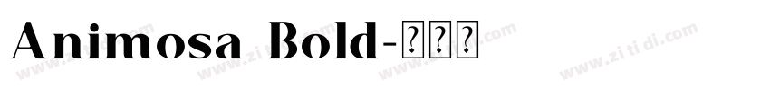 Animosa Bold字体转换